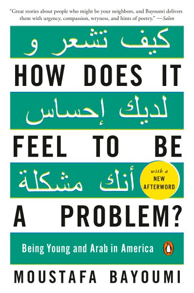How Does It Feel to Be a Problem?: Being Young and Arab in America cover