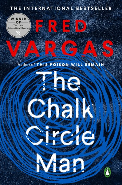 The Chalk Circle Man (A Commissaire Adamsberg Mystery) cover