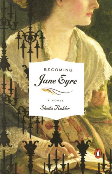 Becoming Jane Eyre: A Novel cover