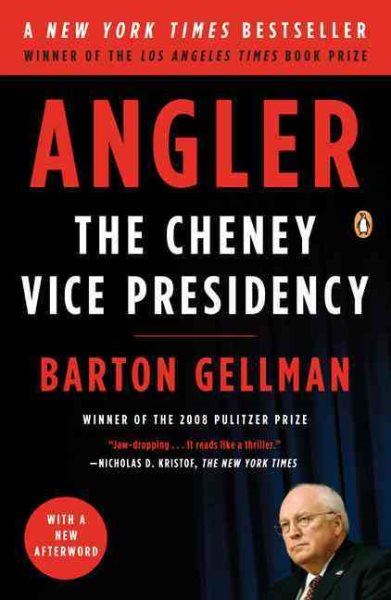 Angler: The Cheney Vice Presidency cover