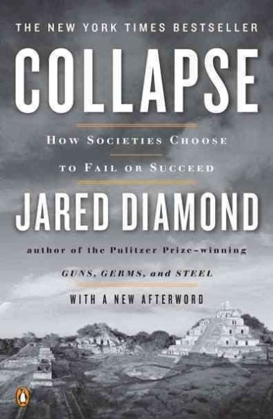 Collapse: How Societies Choose to Fail or Succeed: Revised Edition cover