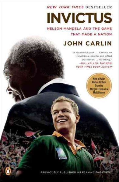 Invictus: Nelson Mandela and the Game That Made a Nation cover
