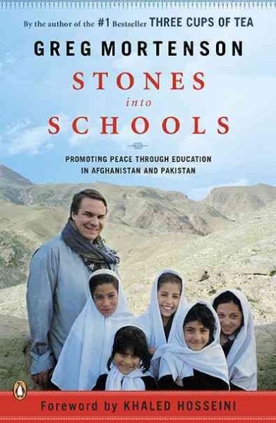Stones into Schools: Promoting Peace with Education in Afghanistan and Pakistan cover
