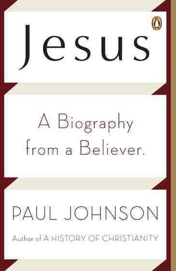 Jesus: A Biography from a Believer. cover