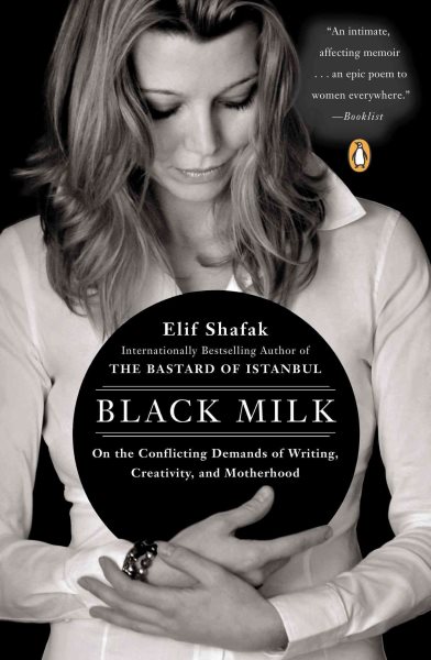 Black Milk: On the Conflicting Demands of Writing, Creativity, and Motherhood cover