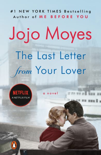 The Last Letter from Your Lover: A Novel cover