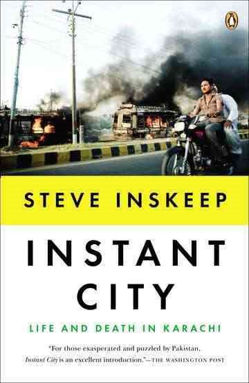 Instant City: Life and Death in Karachi cover