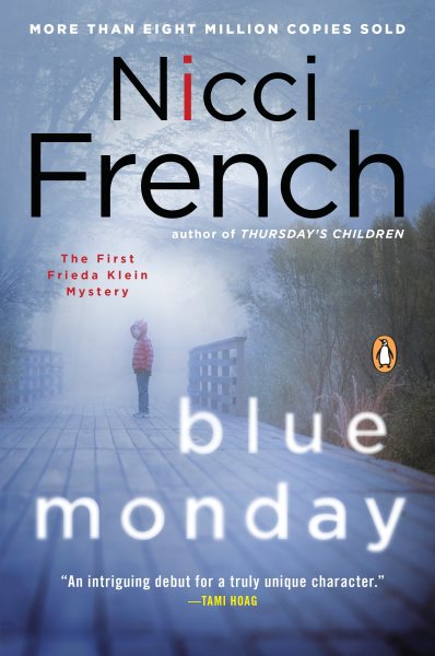 Blue Monday: A Frieda Klein Mystery cover