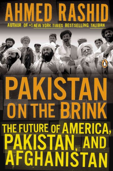 Pakistan on the Brink: The Future of America, Pakistan, and Afghanistan cover