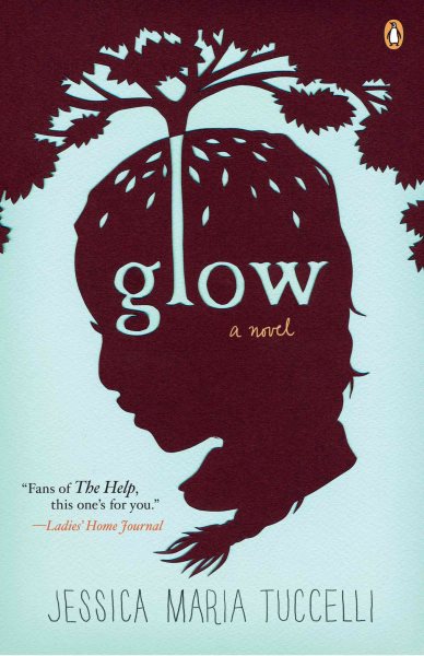 Glow: A Novel cover