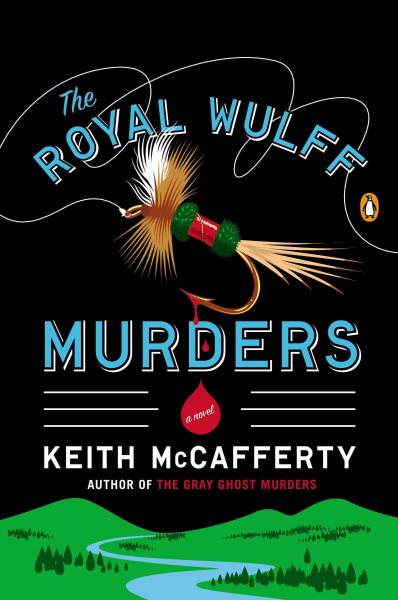The Royal Wulff Murders: A Novel (A Sean Stranahan Mystery) cover