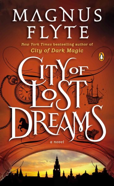 City of Lost Dreams: A Novel (City of Dark Magic Series) cover