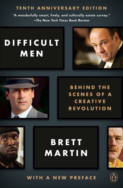 Difficult Men: Behind the Scenes of a Creative Revolution: From The Sopranos and The Wire to Mad Men and Breaking Bad cover