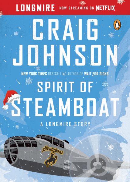 Spirit of Steamboat: A Longmire Story (A Longmire Mystery) cover