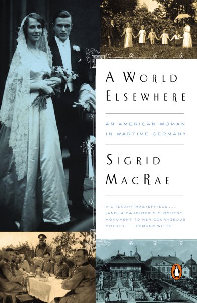 A World Elsewhere: An American Woman in Wartime Germany cover