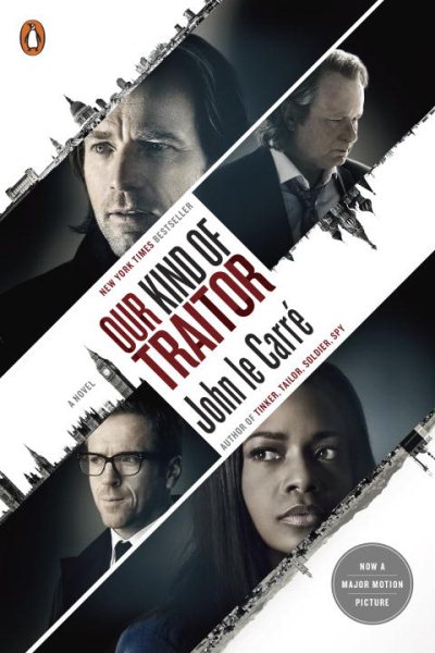 Our Kind of Traitor: A Novel (Movie Tie-In) cover