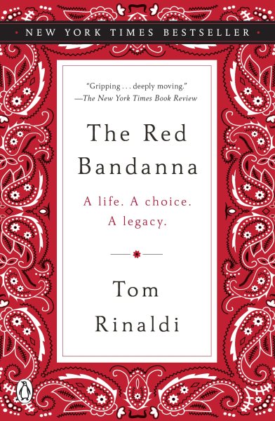 The Red Bandanna: A Life. A Choice. A Legacy. cover