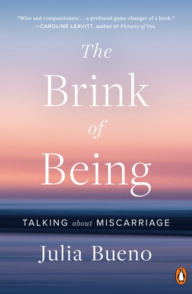 The Brink of Being: Talking About Miscarriage cover