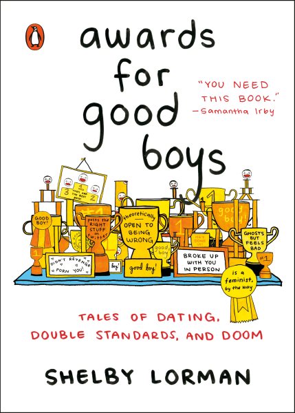 Awards for Good Boys: Tales of Dating, Double Standards, and Doom cover