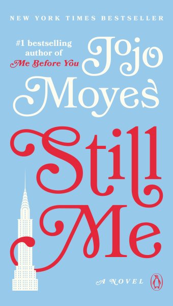 Still Me: A Novel (Me Before You Trilogy) cover