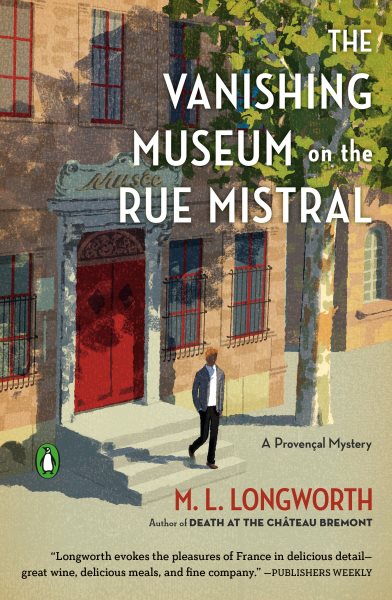 The Vanishing Museum on the Rue Mistral (A Provençal Mystery) cover
