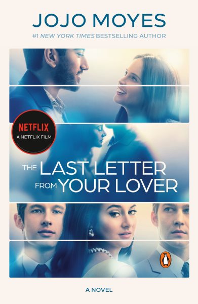The Last Letter from Your Lover (Movie Tie-In): A Novel cover
