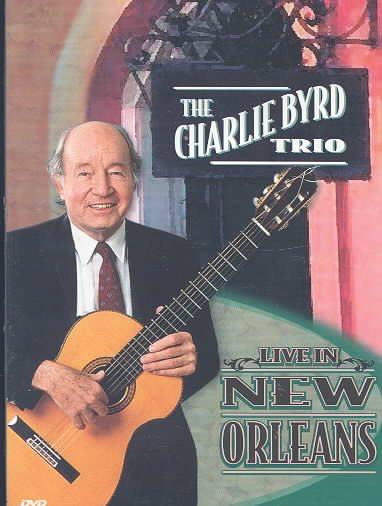Charlie Byrd Trio - Live in New Orleans