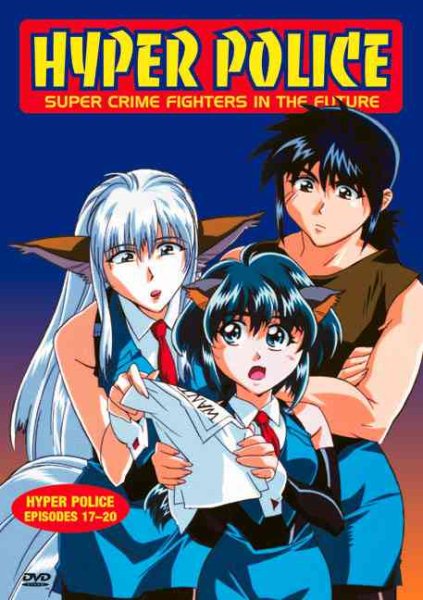 Hyper Police: Episodes 17-20 [DVD] cover