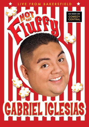 Gabriel Iglesias: Hot and Fluffy - Live From Bakersfield [DVD] cover