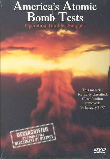 America's Atomic Bomb Tests: Operation Tumbler Snapper