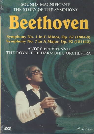 Sounds Magnificent (The Story of the Symphony) - Beethoven Symphony No. 5 (Excerpt) and No. 7 / Previn, RPO cover