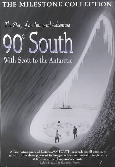 90 Degrees South: With Scott to the Antarctic [DVD] cover