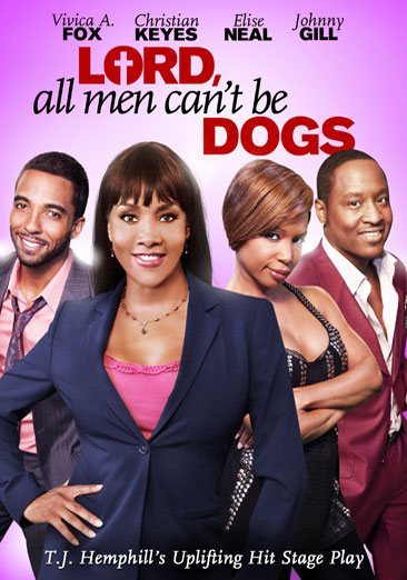 Lord, All Men Can't Be Dogs cover
