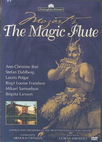 Mozart - The Magic Flute / Ostman, Biel, Dahlberg, Drottningholm Court Theatre cover
