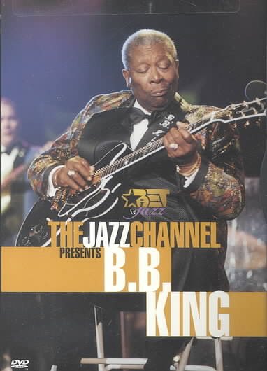 The Jazz Channel Presents B.B. King (BET on Jazz) cover