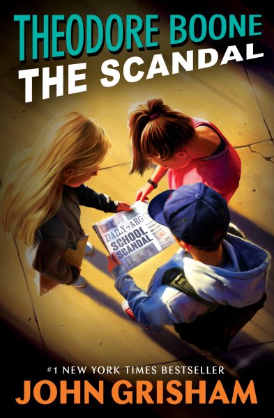 Theodore Boone: The Scandal cover