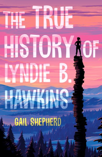 The True History of Lyndie B. Hawkins cover