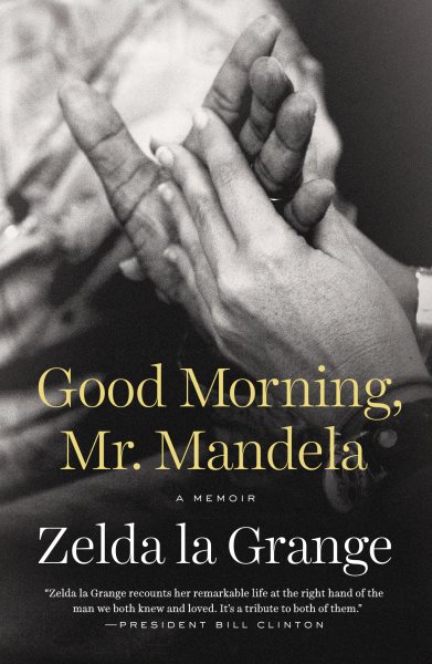 Good Morning, Mr. Mandela: A Memoir cover