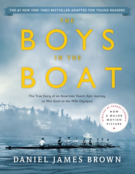 The Boys in the Boat (Young Readers Adaptation): The True Story of an American Team's Epic Journey to Win Gold at the 1936 Olympics cover