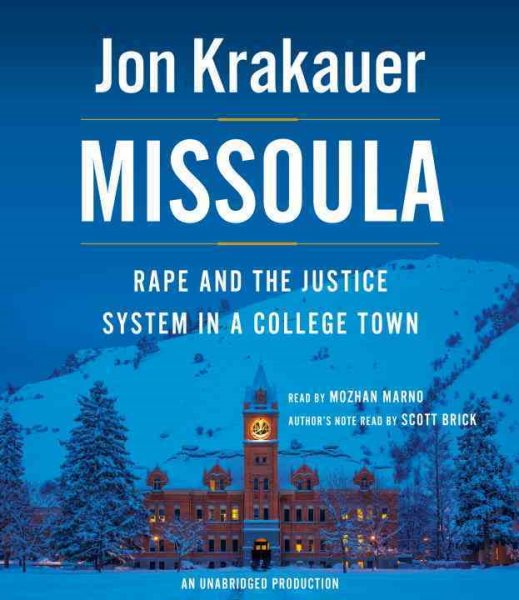 Missoula: Rape and the Justice System in a College Town cover