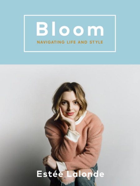 Bloom: Navigating Life and Style cover