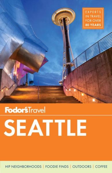 Fodor's Seattle (Full-color Travel Guide) cover
