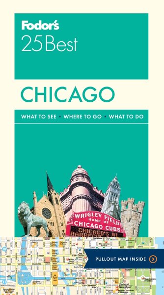 Fodor's Chicago 25 Best (Full-color Travel Guide, 9) cover