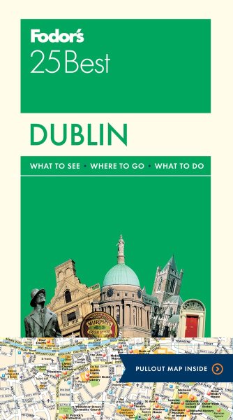Fodor's Dublin 25 Best (Full-color Travel Guide, 8) cover