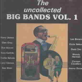 Uncollected Big Bands Vol 1 / Various cover