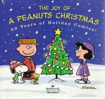 The Joy of a Peanuts Christmas: 50 Years of Holiday Comics! cover