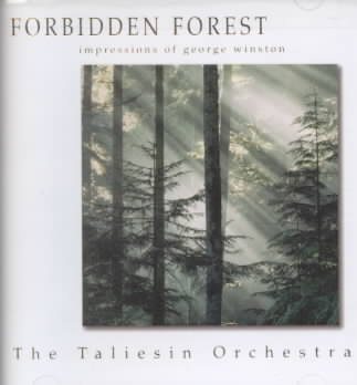 Forbidden Forest: Impressions of George Winston