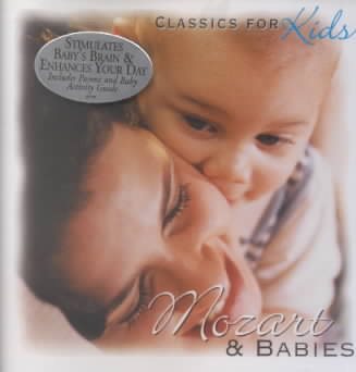 Classics for Kids: Mozart & Babies cover