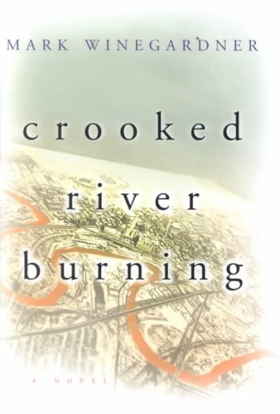 Crooked River Burning