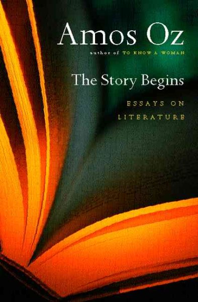 The Story Begins: Essays on Literature cover